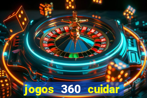 jogos 360 cuidar de bebe